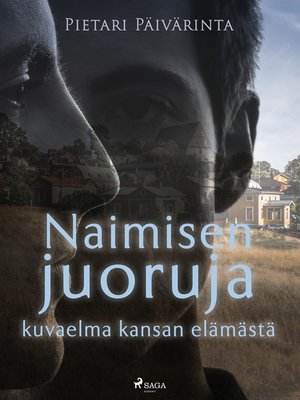 cover image of Naimisen juoruja--kuvaelma kansan elämästä
